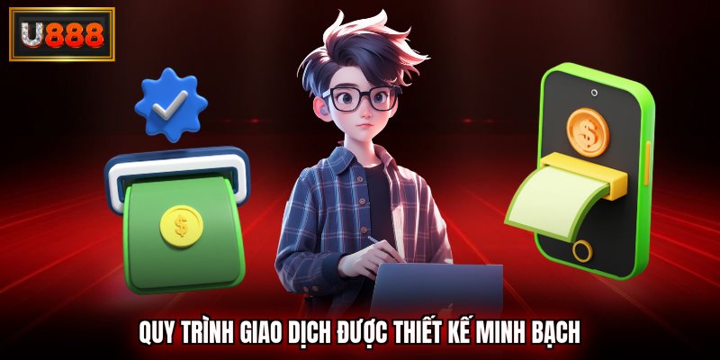 Quy trình giao dịch minh bạch
